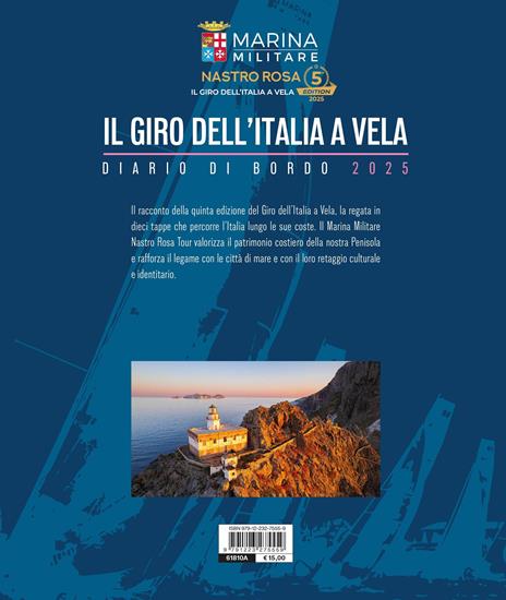 Il giro dell'italia a vela. Diario di bordo 2025 - 2