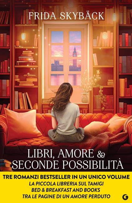 Libri, amore e seconde possibilità - Frida Skybäck,Sara Rossini - ebook