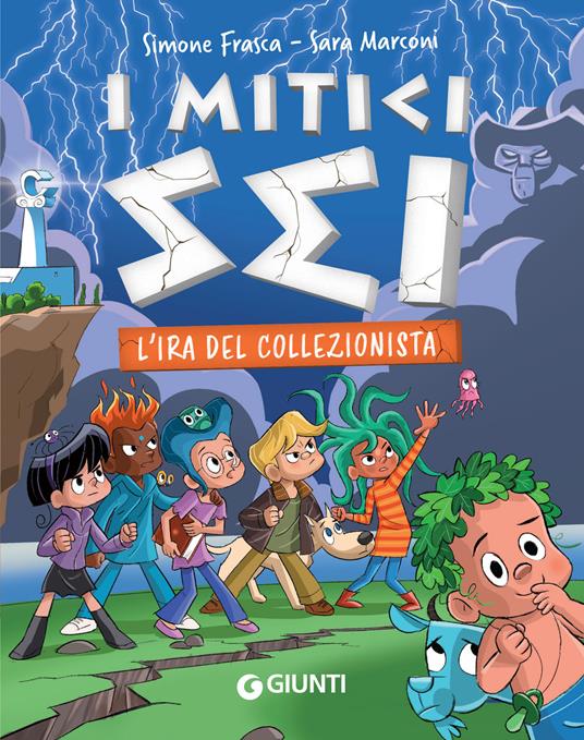 L' ira del collezionista. I mitici sei - Simone Frasca,Sara Marconi - ebook