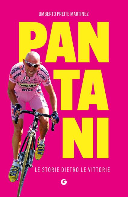 Pantani. Le storie dietro le vittorie - Umberto Preite Martinez - copertina