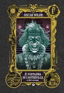Libro Il fantasma di Canterville e altri racconti Oscar Wilde