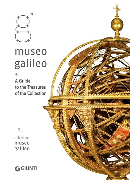 Museo Galileo. A guide to treasures of the collection - copertina
