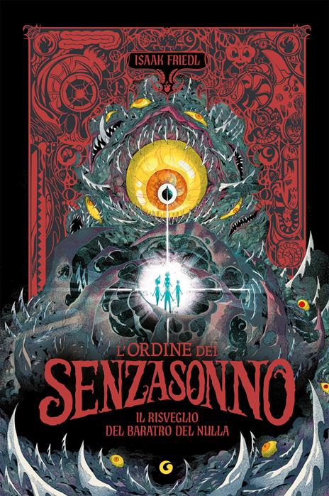 Il risveglio del baratro del nulla. L'ordine dei Senzasonno. Vol. 2 - Isaak Friedl - copertina