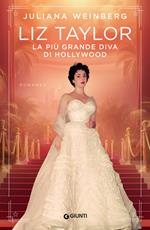 Liz Taylor. La più grande diva di Hollywood