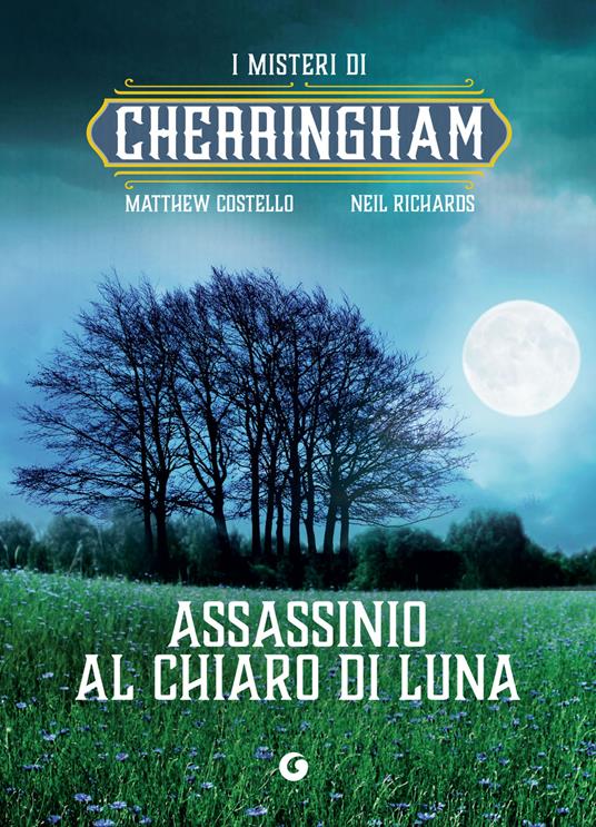 Assassinio al chiaro di luna. I misteri di Cherringham - Matthew Costello,Neil Richards,Terzo Daniela - ebook