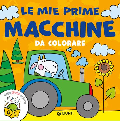 Le mie prime macchine da colorare. Ediz. a colori - copertina