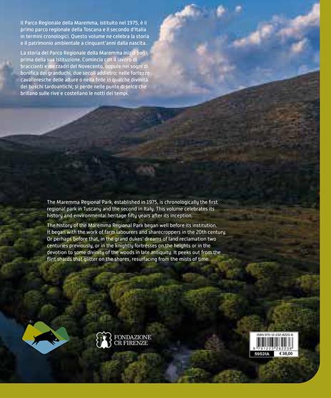 Il Parco della Maremma. Mezzo secolo di tutela-The Maremma Park. Half a century of protection - Alberto Pastorelli - 2