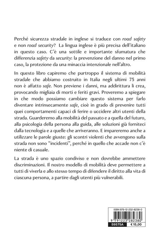 ConVivere sulLa Strada. La «safety» nella mobilità stradale: idee, strumenti e percorsi - 2