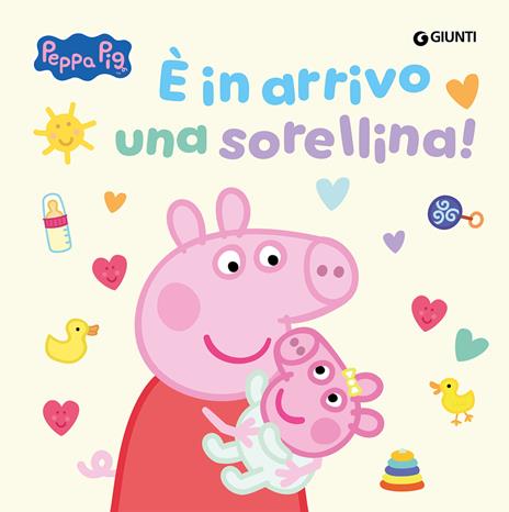 E' in arrivo una sorellina! Peppa Pig. Ediz. a colori - copertina