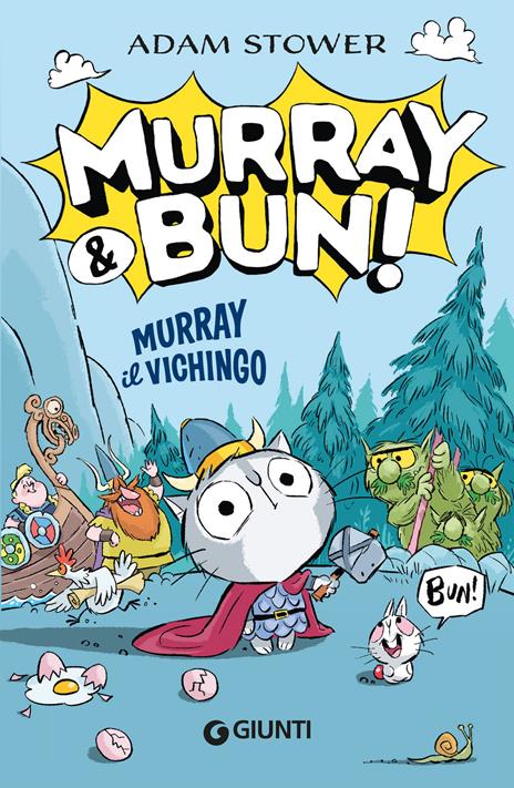 Murray il vichingo. Murray & Bun! - Adam Stower - copertina