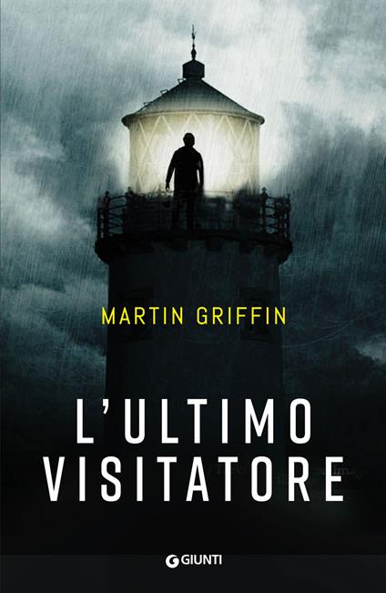 L' ultimo visitatore - Martin Griffin,Adria Tissoni - ebook