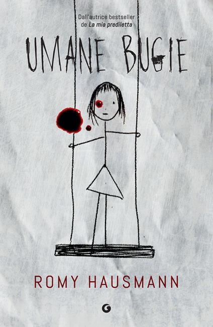 Umane bugie - Romy Hausmann,Roberta Zuppet - ebook