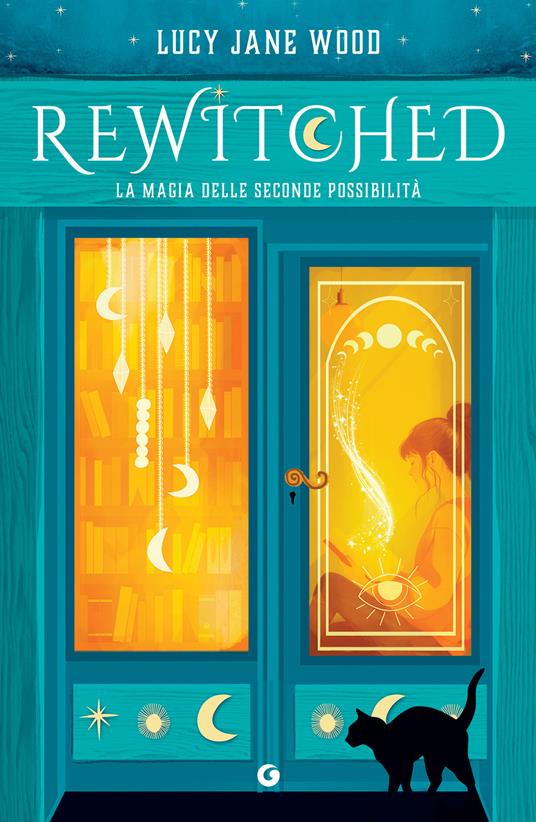 Rewitched. La magia delle seconde possibilità - Lucy Jane Wood,Serena Tardioli - ebook