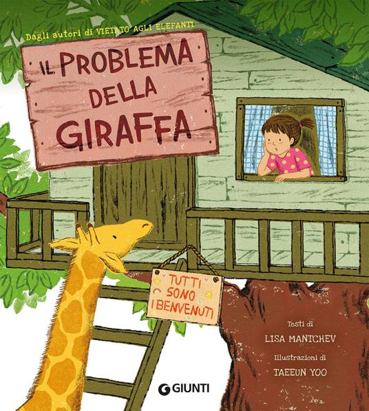 Il problema della giraffa. Ediz. a colori - Lisa Mantchev - copertina
