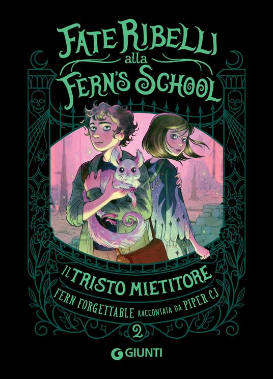 Il tristo mietitore. Fate ribelli alla Fern's School. Vol. 2 - CJ Piper,Cristina Brambilla - ebook
