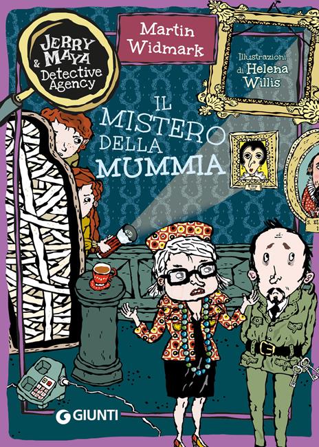 Il mistero della mummia. Jerry & Maya detective agency - Martin Widmark - copertina