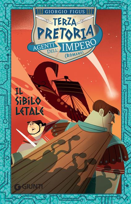 Il sibilo letale. Terza pretoria. Agenti dell'Impero - Giorgio Figus,Luca Poli - ebook