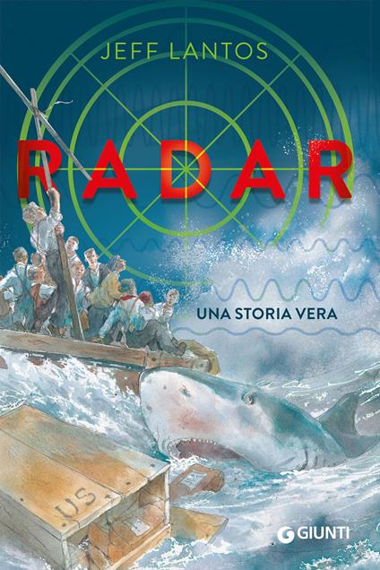 Radar. Una storia vera - Jeff Lantos - ebook