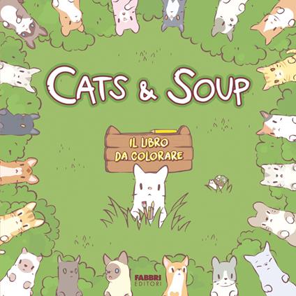 Il libro da colorare. Cats & Soups. Ediz. illustrata - Heeyo - copertina