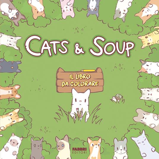 Il libro da colorare. Cats & Soups. Ediz. illustrata - Heeyo - copertina
