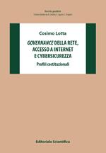 Governance della rete accesso a internet e cybersicurezza. Profili costituzionali