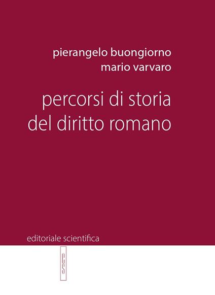 Percorsi di storia del diritto romano - Pierangelo Buongiorno,Mario Varvaro - copertina