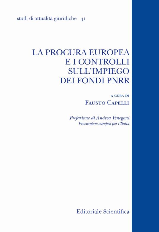 La procura europea e i controlli sull'impiego dei fondi del PNRR - Fausto Capelli - copertina