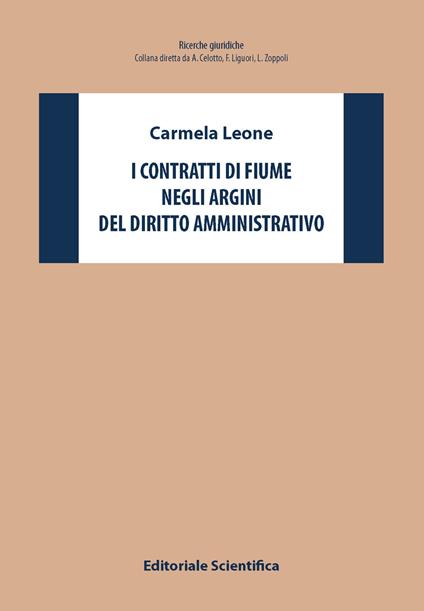 I contratti di Fiume negli argini del diritto amministrativo - Carmela Leone - copertina