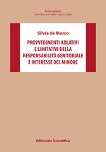 Provvedimenti ablativi e limitativi della responsabilità genitoriale e interesse del minore