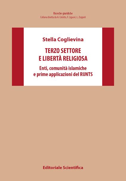 Terzo settore e libertà religiosa. Enti, comunità islamiche e prime applicazioni del RUNTS - Stella Coglievina - copertina