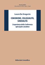 Comunione, collegialità, sinodalità. L'esperienze della Conferenza episcopale canadese