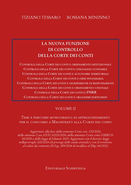 La nuova funzione di controllo della Corte dei Conti. Temi e percorsi di approfondiemto per il concorso a magistrato alla Corte dei Conti. Vol. 2 - Tiziano Tessaro,Rosanna Mininno - copertina