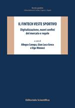 Il fintech veste sportivo. Digitalizzazione, nuovi confini del mercato e delle regole