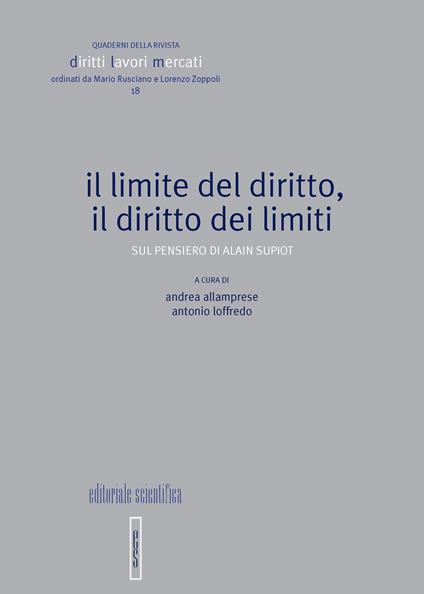Il limite del diritto, il diritto dei limiti. Sul pensiero di Alain Supiot - copertina