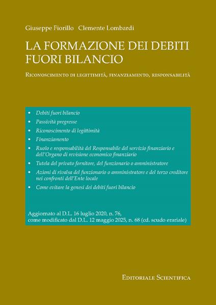 La formazione dei debiti fuori bilancio. Riconoscimento di legittimità, finanziamento, responsabilità - Giuseppe Fiorillo,Clemente Lombardi - copertina