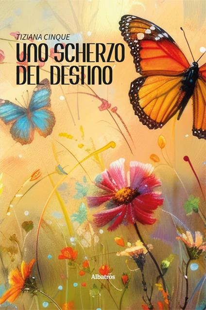 Uno scherzo del destino - Tiziana Cinque - copertina