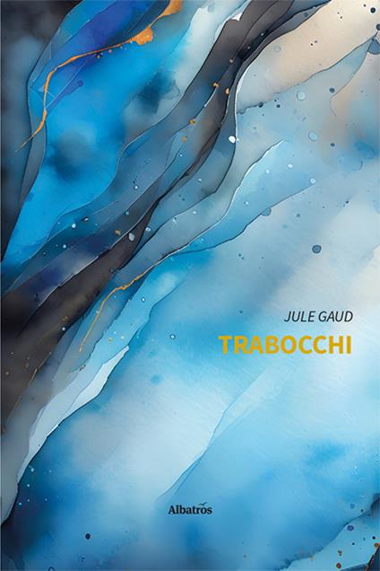 Trabocchi - Jule Gaud - copertina