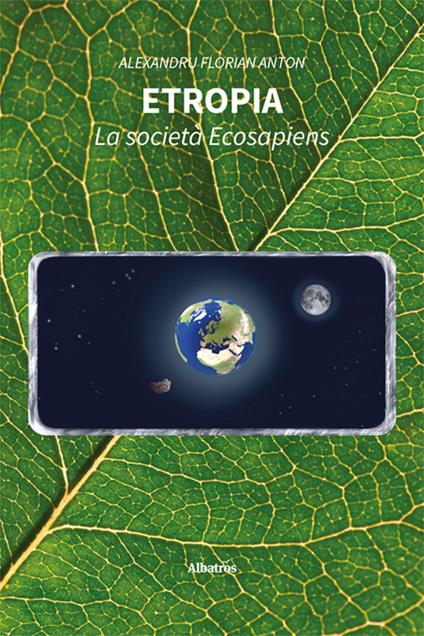 Etropia. La società ecosapiens - Anton Alexandru Florian - copertina
