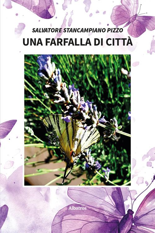 Una farfalla di città - Salvatore Stancampiano Pizzo - copertina