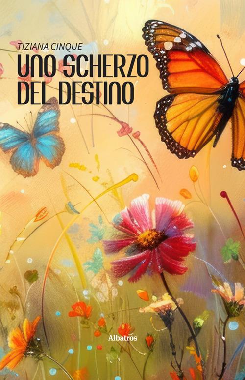 Uno scherzo del destino - Tiziana Cinque - ebook