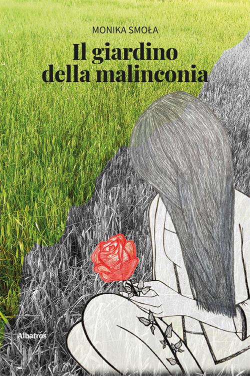 Il giardino della malinconia - Monika Smoła - copertina