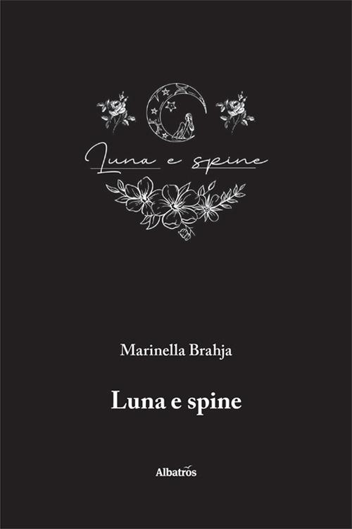 Luna e spine - Marinella Brahja - copertina