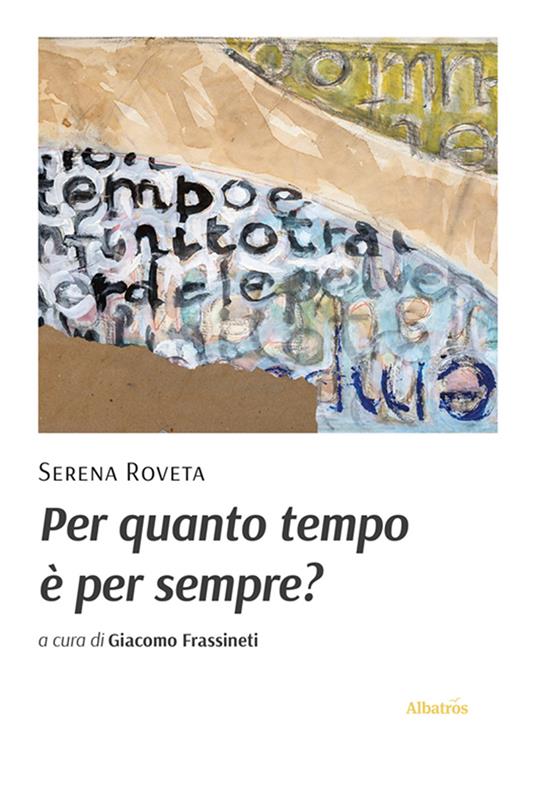 Per quanto tempo è per sempre? - Serena Roveta - copertina