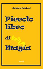 Piccolo libro di vera magia