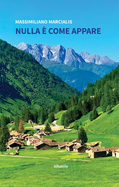 Nulla è come appare - Massimiliano Marcialis - ebook
