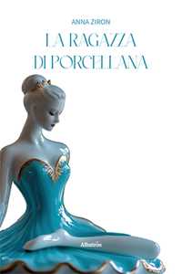 La ragazza di porcellana