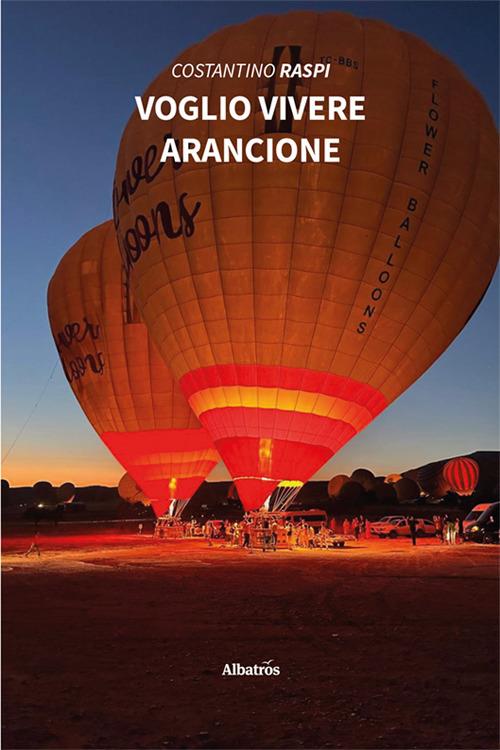 Voglio vivere arancione - Costantino Raspi - copertina