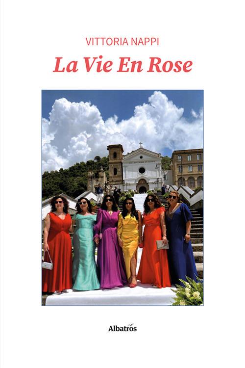 La vie en rose - Vittoria Nappi - copertina