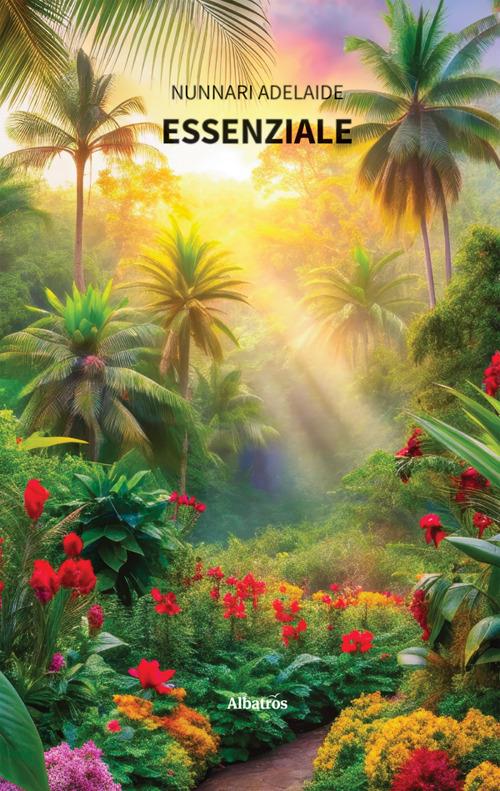 Essenziale - Adelaide Nunnari - ebook