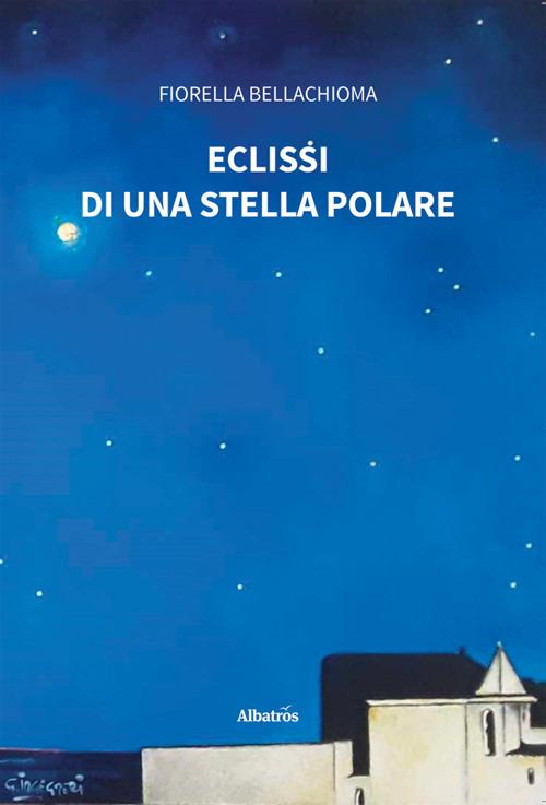 Eclissi di una stella polare - Fiorella Bellachioma - ebook